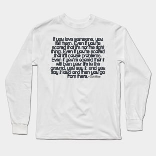 Mark Sloan - If you love someone Long Sleeve T-Shirt